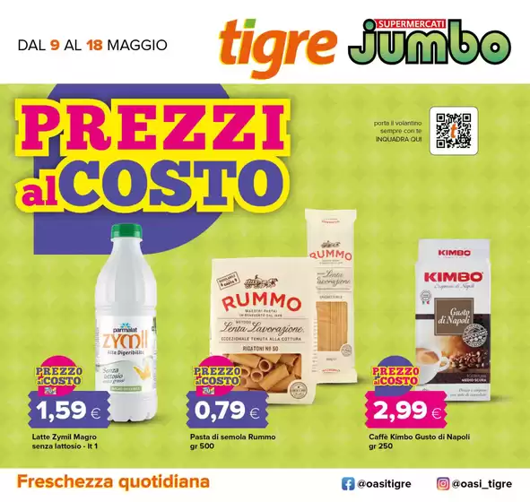 Volantino Tigre | Prezzi al costo | 9/5/2025 - 18/5/2025
