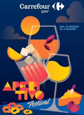 Volantino Carrefour Ipermercati a Castellazzo Novarese | Aperitivo festival | 12/5/2025 - 31/5/2025
