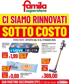 Volantino Famila Superstore | Ci siamo Rinnovati SOTTOCOSTO  | 12/5/2025 - 21/5/2025