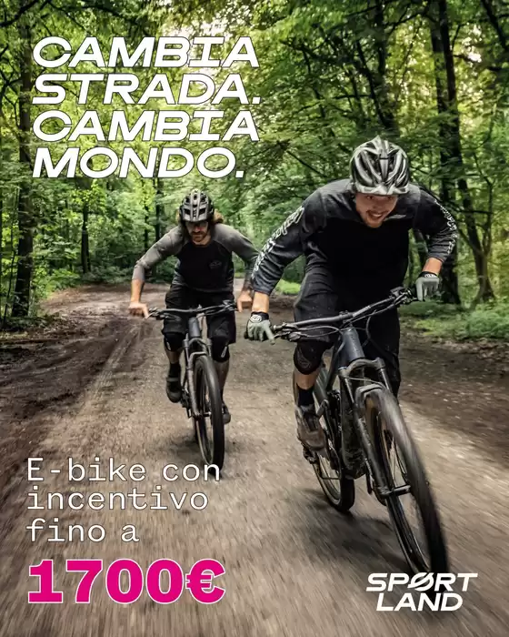 Volantino Sportland | E-bike con incentivo fino a 1700 euro | 12/5/2025 - 31/5/2025
