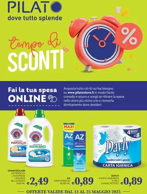 Offerte di Cura casa e corpo a Pontecagnano Faiano | Tempo di sconti in Pilato | 13/5/2025 - 25/5/2025