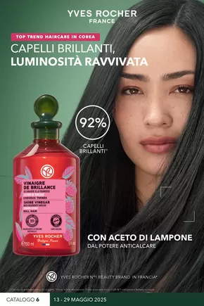 Offerte di Salute e Benessere a Pistoia | CAPELLI BRILLANTI, LUMINOSITÀ RAVVIVATA in Yves Rocher | 13/5/2025 - 29/5/2025