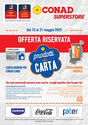 Volantino Conad Superstore a San Vito al Tagliamento | PRODOTTI ALLA CARTA | 15/5/2025 - 21/5/2025