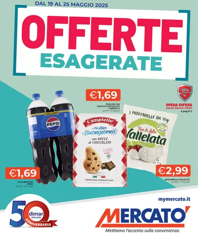 Offerte di Iper e super a Peveragno | Offerte esagerate in Mercatò | 19/5/2025 - 25/5/2025