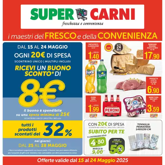 Volantino Super Carni | I maestri del fresco e della convenienza | 15/5/2025 - 24/5/2025