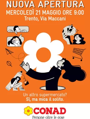 Volantino Conad | Nuova apertura a Trento | 21/5/2025 - 2/6/2025
