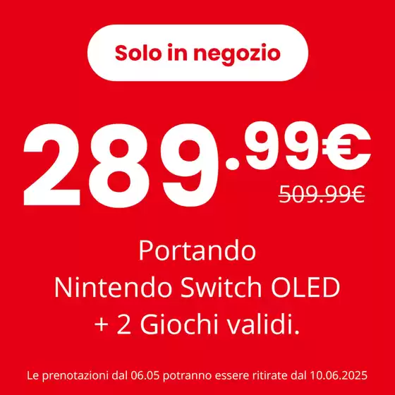 Volantino GameStop a Vasto | Portando nintendo switch OLED + 2 Giochi validi. | 6/5/2025 - 10/6/2025