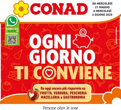 Volantino Conad | Ogni giorno ti conviene | 21/5/2025 - 4/6/2025