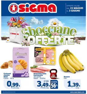 Volantino Sigma a Castel Bolognese | Sbocciano le offerte | 21/5/2025 - 3/6/2025