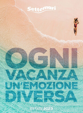 Offerte di Viaggi a Faenza | Ogni vacanza un'emozione diversa in Settemari | 28/3/2023 - 30/9/2023