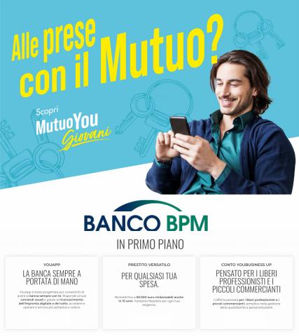 Offerte di Banche e Assicurazioni a Bari | Scopri Mutuo You Giovani in Banco BPM | 2/5/2022 - 2/8/2022