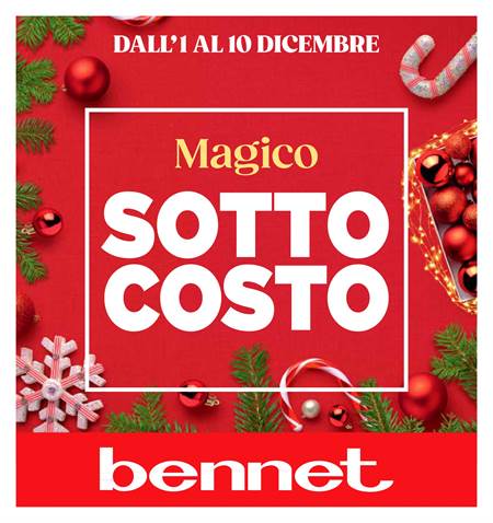 Offerte di Iper Supermercati a Torino | DA BENNET: MAGICO SOTTOCOSTO in Bennet | 1/12/2022 - 10/12/2022