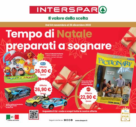 Volantino Interspar | Tempo di Natale preparati a sognare | 24/11/2022 - 26/12/2022