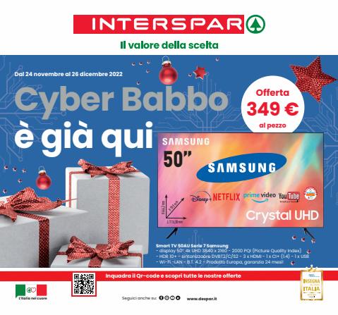 Volantino Interspar a Padova | Cyber Babbo è già qui | 24/11/2022 - 26/12/2022