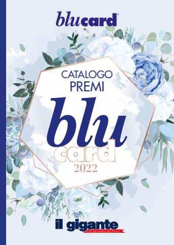 Volantino Il Gigante a Parma | Catalogo premi blucard 2022 | 19/4/2022 - 26/3/2023