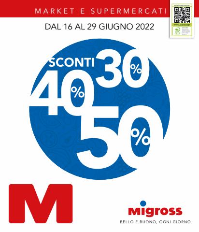 Volantino Migross a Brescia | Sconti 30-40-50 | 16/6/2022 - 29/6/2022