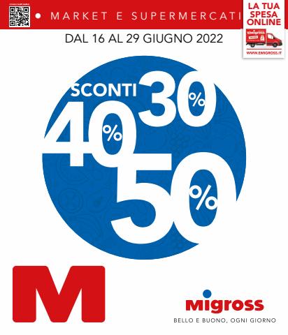 Volantino Migross a Verona | Sconti 30-40-50 | 16/6/2022 - 29/6/2022