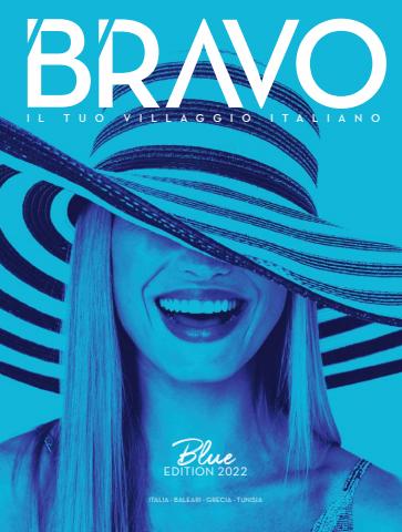 Offerte di Viaggi a Terni | Bravo Summer 2022 in Bravo Club | 2/2/2022 - 30/9/2022
