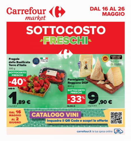 Catalogo Carrefour Market a Pinerolo | Sottocosto | 16/5/2022 - 26/5/2022