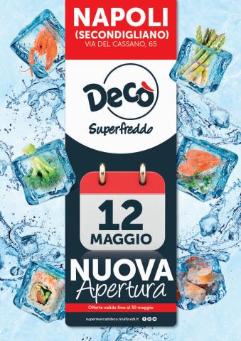 Catalogo Deco Superfreddo | NUOVA APERTURA NAPOLI | 10/5/2022 - 30/5/2022