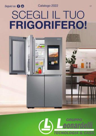 Offerte di Elettronica e Informatica a Gela | Scegli il tuo frigorifero! in Leonardelli | 1/8/2022 - 2/10/2022