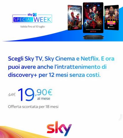 Offerte di Elettronica e Informatica a Battipaglia | Sky Special Week in Sky | 5/7/2022 - 10/7/2022