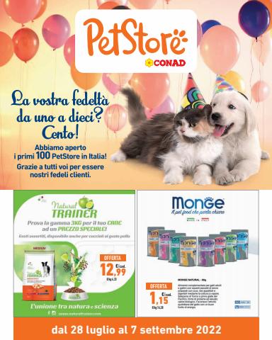 Offerte di Animali a Moncalieri | PETSTORE in Pet Store Conad | 28/7/2022 - 7/9/2022