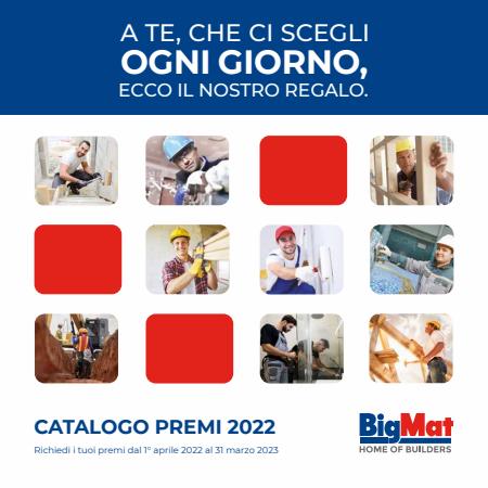 Volantino BigMat a Torino | Catalogo Premi 2022 | 3/5/2022 - 31/12/2022