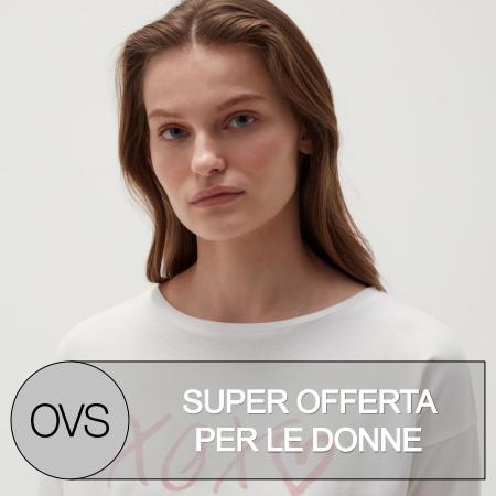Volantino OVS a Palermo | Super offerta per le donne | 22/6/2022 - 5/7/2022