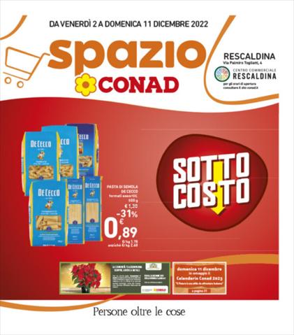 Volantino Spazio Conad a Milano | Sotto costo | 2/12/2022 - 11/12/2022