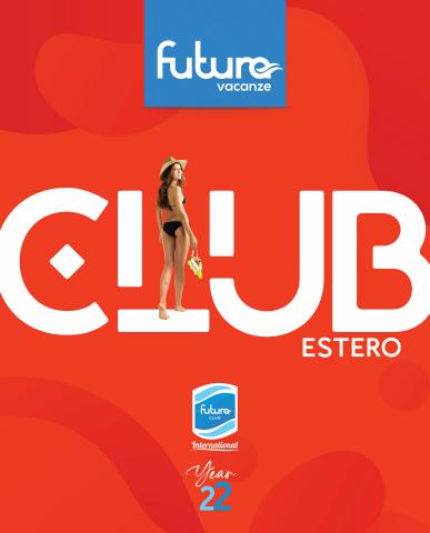Volantino Futura Vacanze | Futura Club Estero 22 | 5/4/2022 - 31/12/2022