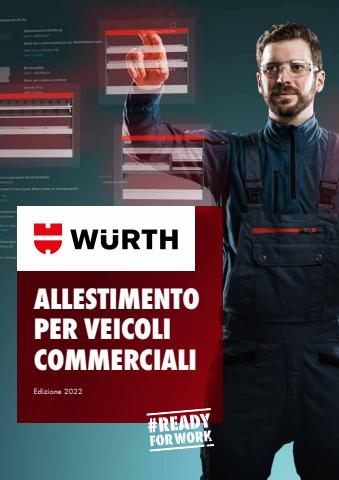 Volantino Würth | ALLESTIMENTO PER VEICOLI COMMERCIALI | 3/6/2022 - 31/7/2022