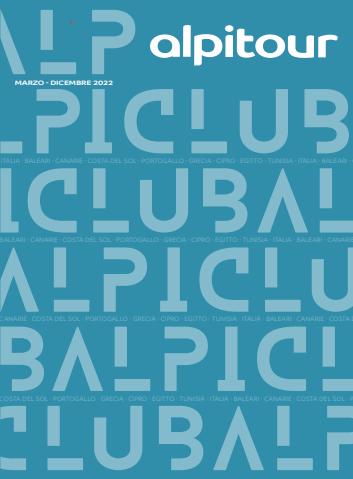 Catalogo Viaggidea | Alpi Club 2022 Summer | 14/4/2022 - 31/12/2022