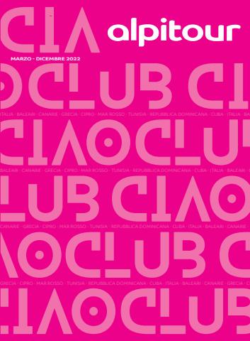 Catalogo Viaggidea | Ciao Club 2022 Summer | 14/4/2022 - 31/12/2022
