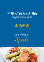 Volantino FRESCO & VARIO a Conegliano | Offerte Di Aprile | 29/3/2023 - 30/4/2023
