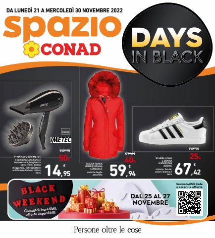 Offerte di Iper Supermercati a Campobasso | Days in Black  in Spazio Conad Adriatico | 21/11/2022 - 30/11/2022
