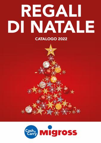 Volantino Cash&Carry Migross | REGALI DI NATALE | 7/11/2022 - 31/12/2023