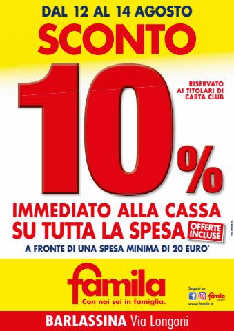 Volantino Famila a Milano | SCONTO 10% immediato alla cassa | 12/8/2022 - 14/8/2022