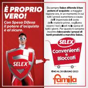 Volantino Famila a Rovigo | SELEX SPESA DIFESA
Convenienti&Bloccati | 1/4/2023 - 30/6/2023