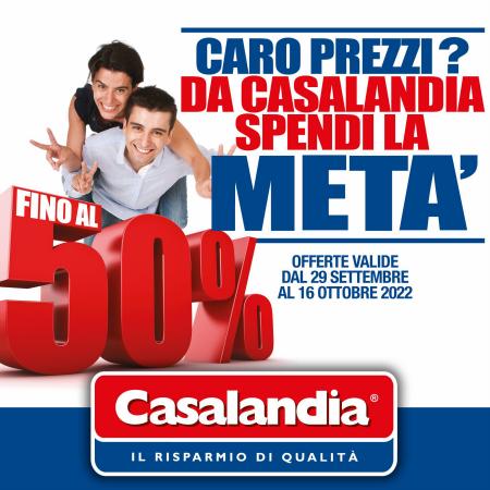 Volantino Casalandia | Offerte Casalandia | 30/9/2022 - 16/10/2022