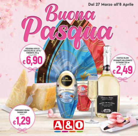 Volantino A&O a Milano | BUONA PASQUA | 27/3/2023 - 8/4/2023