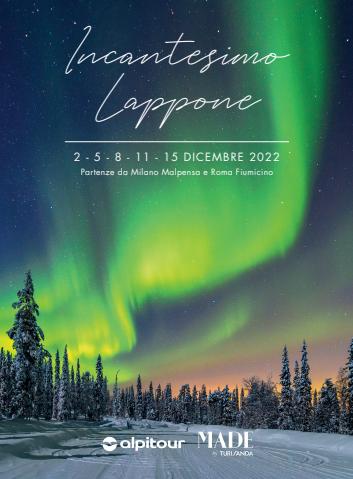 Volantino Alpitour | ALPITOUR INCANTESIMO LAPPONE 2022 | 3/6/2022 - 31/10/2022