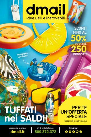 Volantino Dmail | Tuffati nei saldi! | 31/7/2022 - 15/8/2022