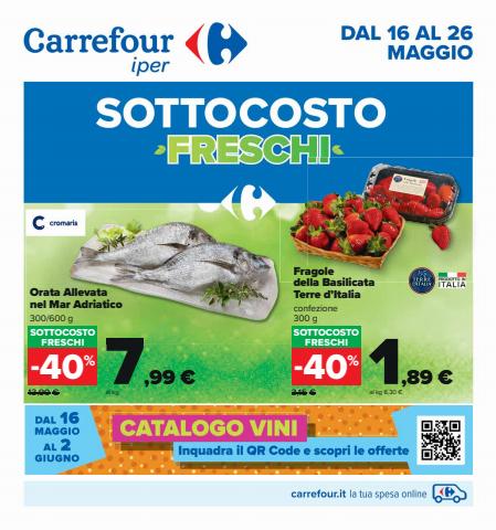 Catalogo Carrefour Iper a Biella | Sottocosto Freschi | 16/5/2022 - 26/5/2022