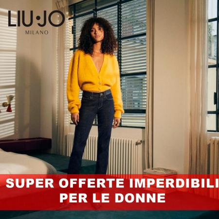 Offerte di Grandi Firme a Perugia | Super offerte imperdibili per le donne in Liu·Jo | 17/9/2022 - 3/10/2022
