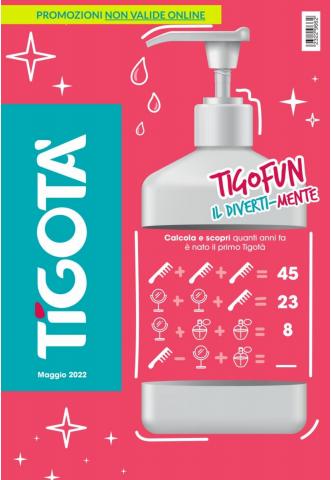 Offerte di Profumeria e Bellezza a Torino | Promozioni Tigotà in Tigotà | 2/5/2022 - 31/5/2022