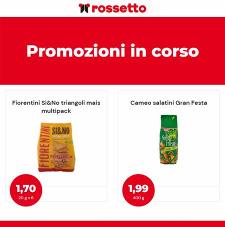 Volantino Rossetto Group a Verona | Promozioni in corso | 1/8/2022 - 14/8/2022