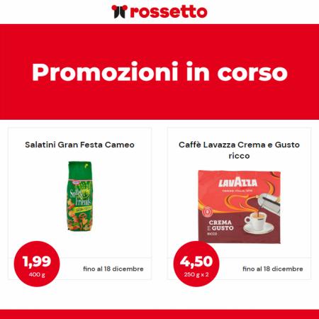 Volantino Rossetto Group a Modena | Promozioni in corso! | 5/12/2022 - 18/12/2022