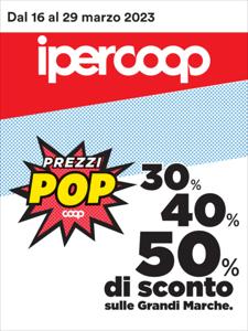 Volantino Ipercoop a Faenza | Fino al -50% Grandi Marche | 16/3/2023 - 29/3/2023