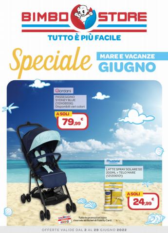 Volantino Bimbo Store | Speciale MARE E VACANZE | 2/6/2022 - 29/6/2022